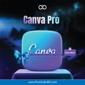 Canva Pro BD Premium Design Tools, Affordable Price